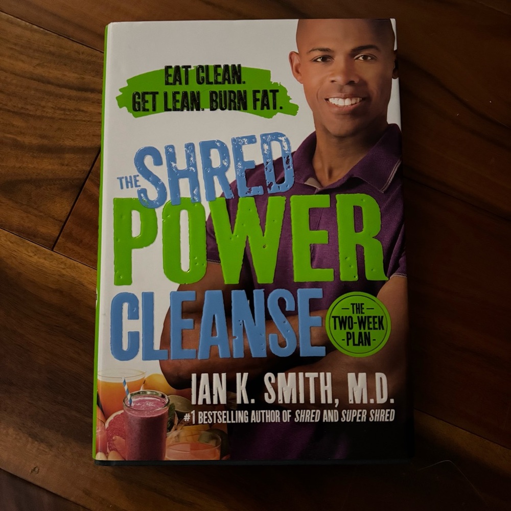 The Shred Power Cleanse Book by Ian K. Smith, M.D.